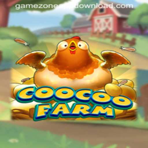 CooCooFarm: The Ultimate Farming Adventure on GAMEZONE APPDOWNLOAD