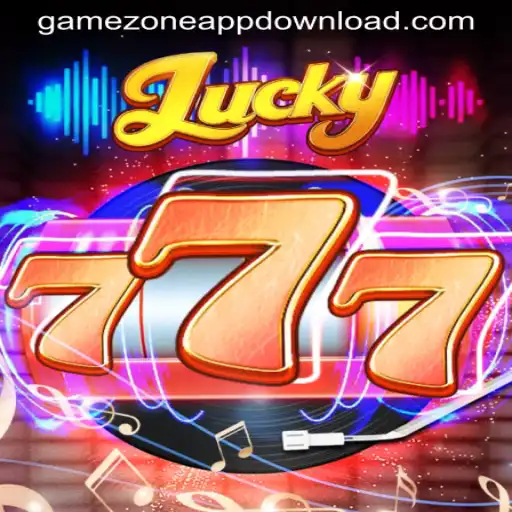 Unveiling Lucky777: A Thrilling Experience with GAMEZONE APPDOWNLOAD
