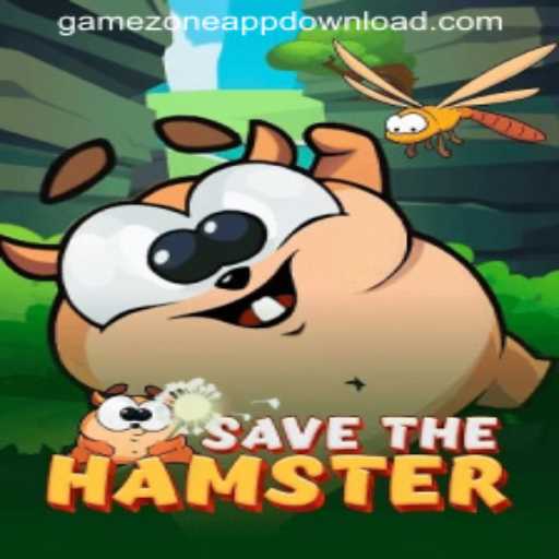 SavetheHamster: An Exciting New Adventure in GAMEZONE APPDOWNLOAD
